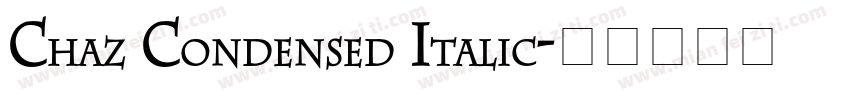 Chaz Condensed Italic字体转换